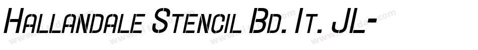 Hallandale Stencil Bd. It. JL字体转换